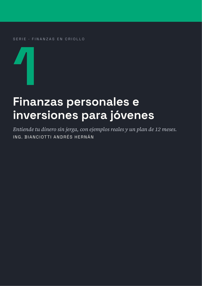 TOMO I - Finanzas personales e inversiones para jóvenes