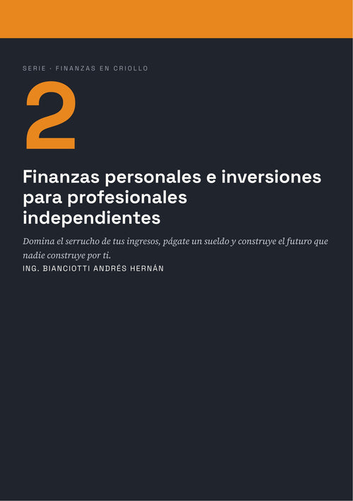 TOMO II - Finanzas personales e inversiones para profesionales independientes