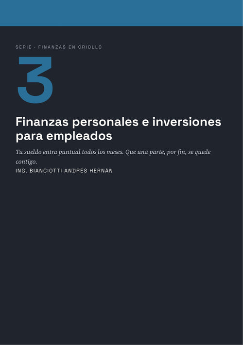 TOMO III - Finanzas personales e inversiones para empleados